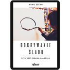 Odkrywanie śladu. Czym jest zabawa malarska ebook