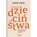 W obronie dzieciństwa