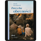 Potrzeba obecności – ebook