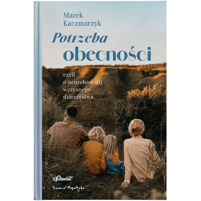 Zestaw: Neurobiologia malucha – Marek Kaczmarzyk – książka + kurs + webinar!